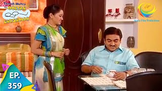 Taarak Mehta Ka Ooltah Chashmah  Episode 359  Full Episode [upl. by Aleel]