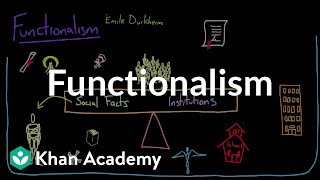 Functionalism  Society and Culture  MCAT  Khan Academy [upl. by Budding]