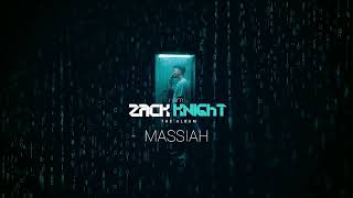 Zack Knight  Massiah Official Audio [upl. by Christian160]