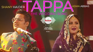 Tappa Song  Asma Abbas  Shany Haider  Kashmir Beats [upl. by Kassel]