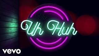 Julia Michaels  Uh Huh Lyric Video [upl. by Eleaffar]