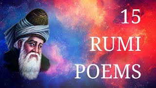 15 Rumi Poems in English [upl. by Pontus398]