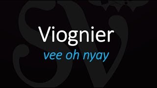 How to Pronounce Viognier French Wine Pronunciation [upl. by Acessej]