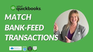 Matching Bank Feed Transactions in QuickBooks Online  My Cloud Bookkeeping [upl. by Liddy]