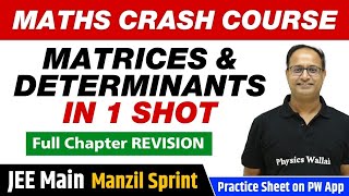 MATRICES AND DETERMINANTS in One Shot  Full Chapter Revision  Class 12  JEE Main [upl. by Niwre]