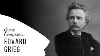 Great Composers  Edvard Grieg  Full Documentary [upl. by Aneeg]