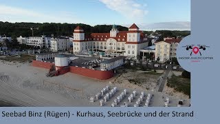 Drohne  Binz Rügen  Kurhaus Seebrücke und der Strand [upl. by Ahsenyl]