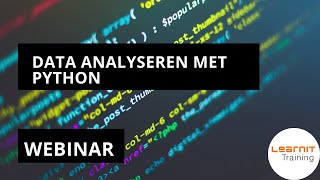 Data analyseren met Python Panda Numpy amp Pyplot Webinar Learnit Training [upl. by Namialus]