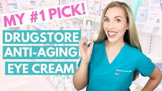 The BEST Drugstore AntiAging Eye Cream  The Budget Dermatologist  Skincare Made Simple [upl. by Ardiek]