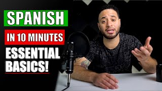 Spanish For Beginners in 10 Minutes ALL THE BASICS YOU NEED [upl. by Blackington535]