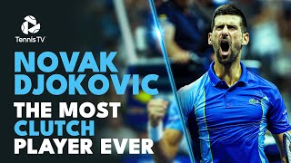 Novak Djokovic The Most CLUTCH Player In Tennis History 💪 [upl. by Lole]