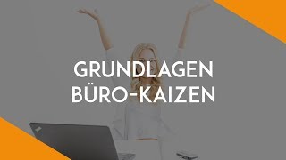 Grundlagen BüroKaizen  BüroKaizen [upl. by Goetz296]