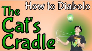 How to Diabolo  The Cats Cradle [upl. by Sire]