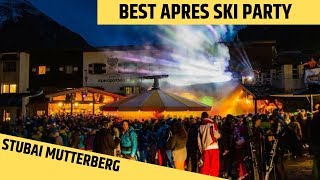 BEST APRES SKI PARTY HITS 2018  2019 Mutterberg Stubai Gletscher [upl. by Thain]