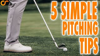 5 SIMPLE PITCHING TIPS TO PITCH LIKE A TOUR PRO [upl. by Eelynnhoj]