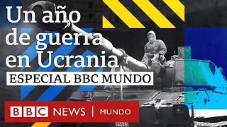 Un año de guerra en Ucrania  Especial BBC Mundo [upl. by Sato]