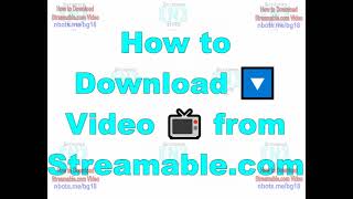 How to Download 🔽 a Video 📺 From Streamable downloadstreamablevideo [upl. by Yenaiv]