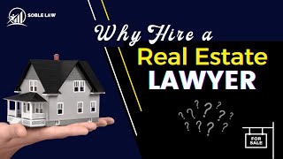 Why Hire a Real Estate Attorney Things You Need to Know [upl. by Celina]