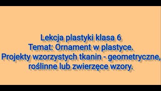 Lekcja plastyki klasa 6 Ornament [upl. by Serg]