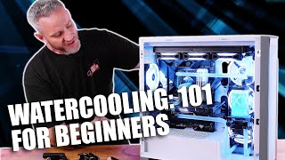 Beginners Guide to Watercooling Easy to Understand Tutorial [upl. by Alejandrina]