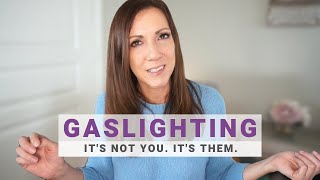 GASLIGHTING EXPLAINED WITH EXAMPLES How to Overcome This Manipulative Tactic [upl. by Mateusz]