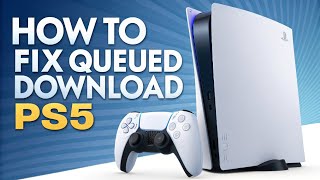 How to fix Queued Download PS5 [upl. by Agna]