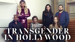 Varietys Transgender In Hollywood Roundtable [upl. by Cortie]