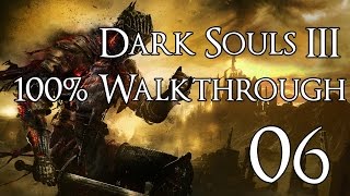 Dark Souls 3  Walkthrough Part 6 Curserotted Greatwood [upl. by Atisor579]