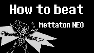 How to Beat Mettaton NEO Genocide Route [upl. by Hax]