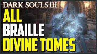 Dark Souls 3 All Braille Divine Tome Locations Unlocks Miracles [upl. by Cassi]