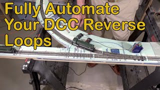 Fully Automate Your DCC Reverse Loops 197 [upl. by Sunderland]