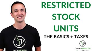 Restricted Stock Units The Basics amp Taxes [upl. by Anuala40]