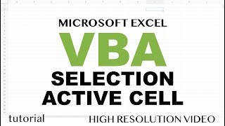 Excel VBA  Selection Active Cell Range  Part 7 [upl. by Atiraj]