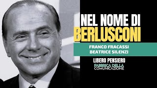 NEL NOME DI BERLUSCONI  Franco Fracassi [upl. by Nairehs]