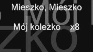 Grupa Operacyjna  Mieszko Mieszko tekst [upl. by Nnyre]