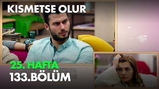 Kısmetse Olur 25 Hafta 133 Bölüm  Full Bölüm [upl. by Analaj]