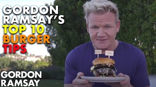 Gordon Ramsays Top 10 Burger Tips [upl. by Naquin712]