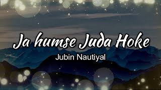 Juda hoke bhi tu mujhme kahi baki hainnn [upl. by Llertac444]