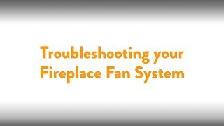 Fireplace How To Troubleshooting a Fireplace Fan System [upl. by Erastes]