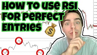 How To Use The RSI Indicator For PERFECT ENTRIES [upl. by Nomled]