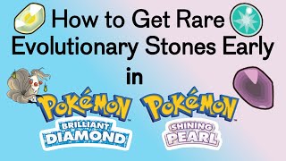 How to Get Rare Evolutionary Stones Early in BDSP [upl. by Chalmers]