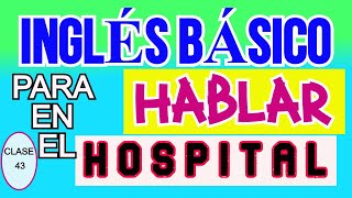 VOCABULARIO EN INGLES HOSPITAL [upl. by Asserrac]