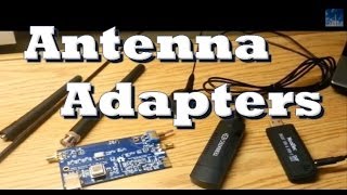 Antenna Adapters for USB SDR Dongles Tutorial [upl. by Ettenwad]