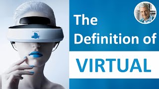 What is the Definition of VIRTUAL 5 Illustrated Examples [upl. by Rramal163]