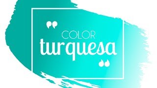 Cómo combinar el color turquesa [upl. by Lavinie689]