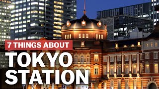 7 Things to know about Tokyo Station  japanguidecom [upl. by Ev]