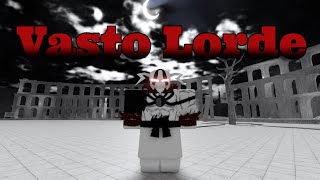 Obtaining VASTO LORDE  Type Soul [upl. by Lleze]