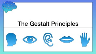 The Gestalt Principles [upl. by Airotkciv]