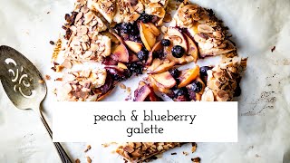 Peach Blueberry Galette [upl. by Haissi221]