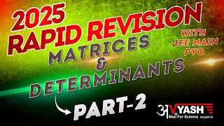 Matrices amp Determinants  Complete Overview amp Important Concepts Rapid Revision Part 2 [upl. by Eisej]